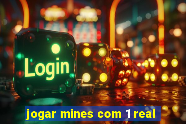 jogar mines com 1 real